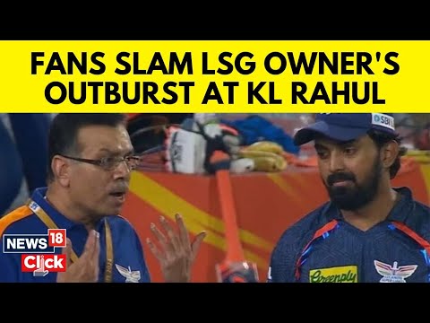 KL Rahul IPL Controversy: Goenka’s Outburst Sparks Fan Fury